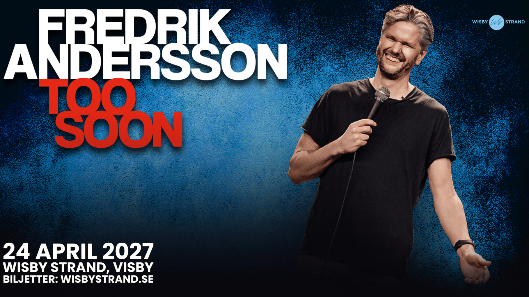 Fredrik Andersson | TOO SOON